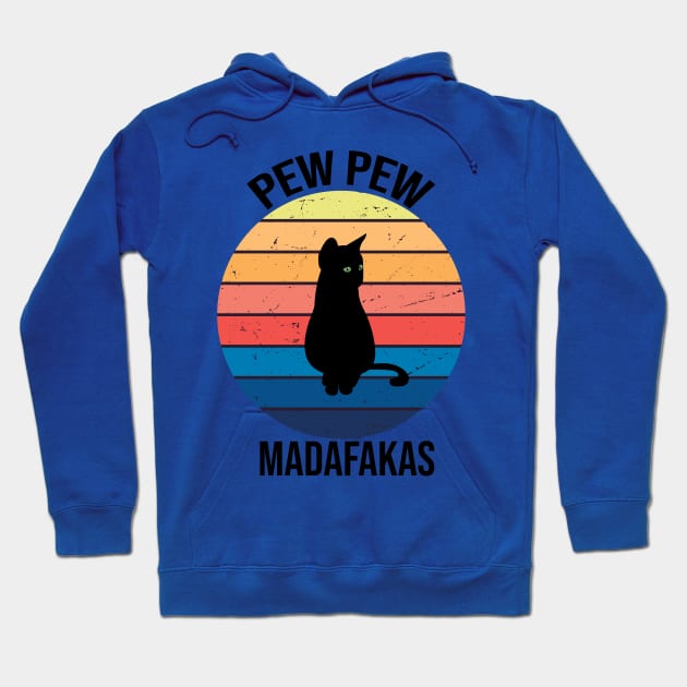 Cat Pew Pew Madafakas Vintage Hoodie by AwesomeDesignArt